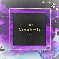 Let Creativity...
