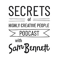 Secrets of Highly Creative People Podcast