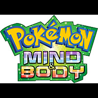 Pokémon: Mind & Body