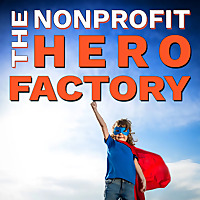 The Nonprofit Hero Factory