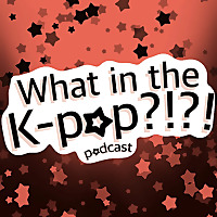 Top 25 K-Pop Podcasts You Must Follow in 2021