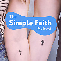 The Simple Faith Podcast