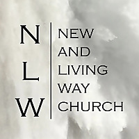New and Living Way Church