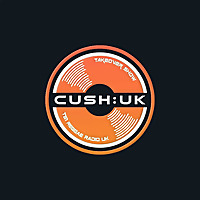 Cush:UK - LIVE - Tues/Thurs/Sat/Sun 7pm UK