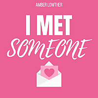 I Met Someone