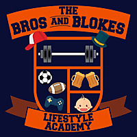 The Bros and Blokes Lifestyle Academy