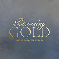 Becoming Gold