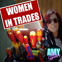 Women in Trades with Amy the Sparky