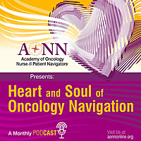 Heart and Soul of Oncology Navigation