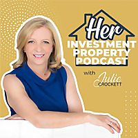 Her Investment Property with Julie Crockett
