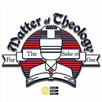 Matter of Theology