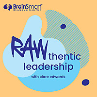 Rawthentic Leadership