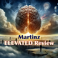 The Martinz ELEVATED Review