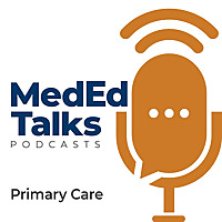 MedEdTalks - Primary Care