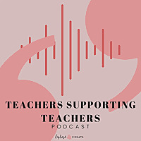 Teachers Supporting Teachers