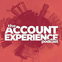The Account Experience Podcast
