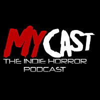 MYCast : The Indie Horror Podcast