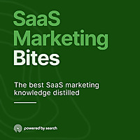 SaaS Marketing Bites from Powered By Search