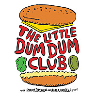 The Little Dum Dum Club with Tommy & Karl