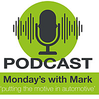 Monday's with Mark putting the motive in automotive