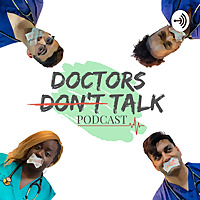 Doctors Don't Talk