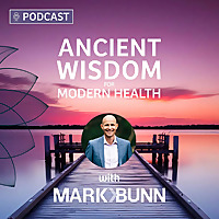 Ancient Wisdom for Modern Health