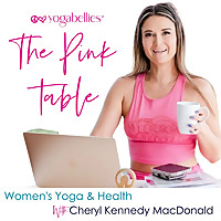 The Pink Table by YogaBellies: Bite-Size Yoga and Wellness for Women