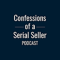 Confessions of a Serial Seller