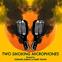 Two Smoking Microphones (Archive)