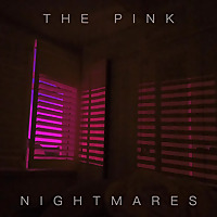 The Pink Nightmares