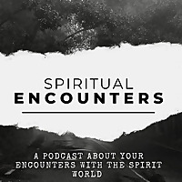 Spiritual Encounters