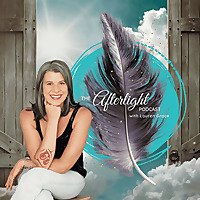 The Afterlight Podcast with Lauren Grace The Afterlight Podcast with Lauren Grace