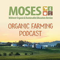 MOSES Organic Farming Podcast