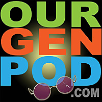OURGENPOD talkin' 'bout Our Generation