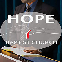 Hope Baptist Church Podcast