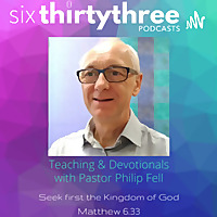 SixThirtyThree - 'Seek first God's kingdom'