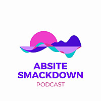 The Absite Smackdown! Podcast