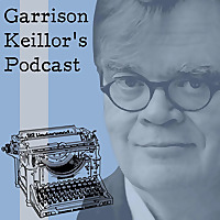 Garrison Keillor's Podcast