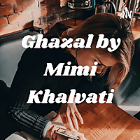 Ghazal by Mimi Khalvati