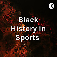 Black History in Sports