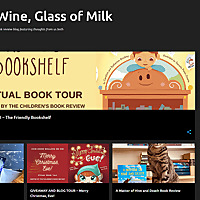 Glass of Wine, Glass of Milk Blog