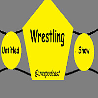 The Untitled Wrestling Show