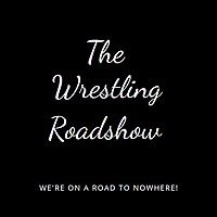 The Wrestling Roadshow