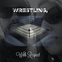 Wrestling, with Respect