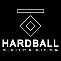 Hardball: MLB History In First Person