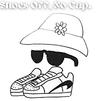 Shoes Off, No Cap.