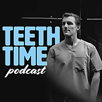 The Teeth Time Podcast