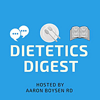 Dietetics Digest Podcast
