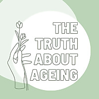 The Truth About Ageing