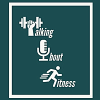 Talking About Fitness